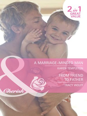 cover image of A Marriage-Minded Man / From Friend to Father
